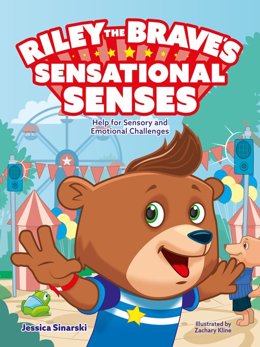 Title details for Riley the Brave's Sensational Senses by Jessica Sinarski - Wait list